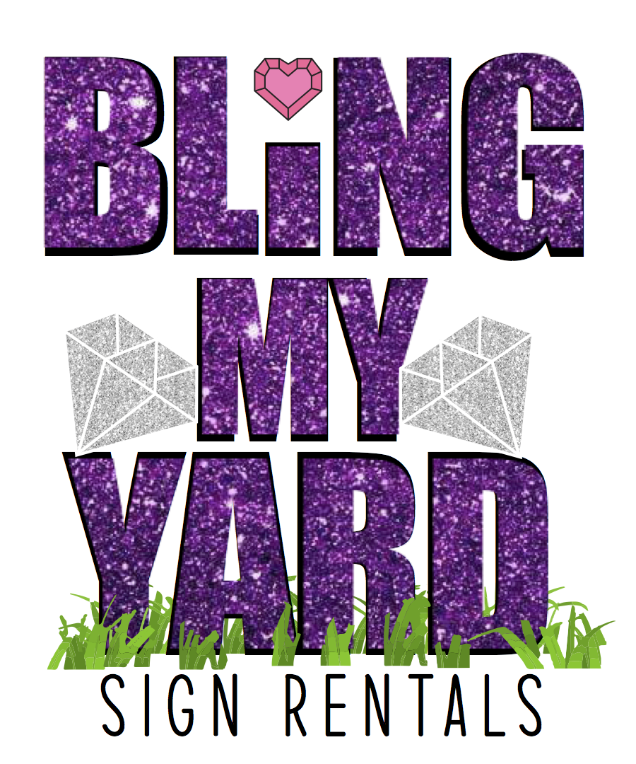 Bling My Yard Sign Rentals